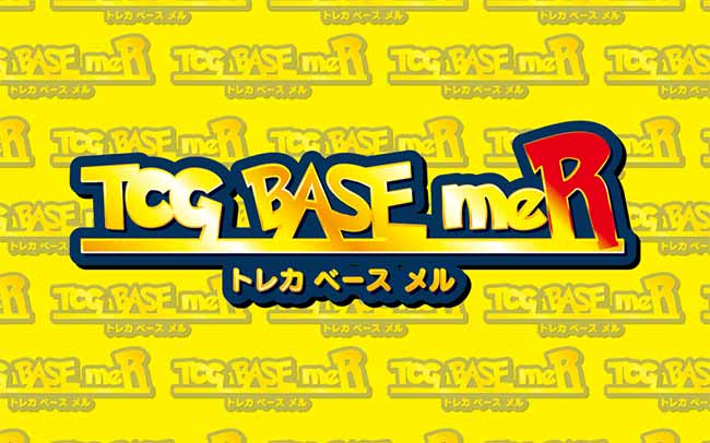 TCG BASE meR ートレカベースメルー